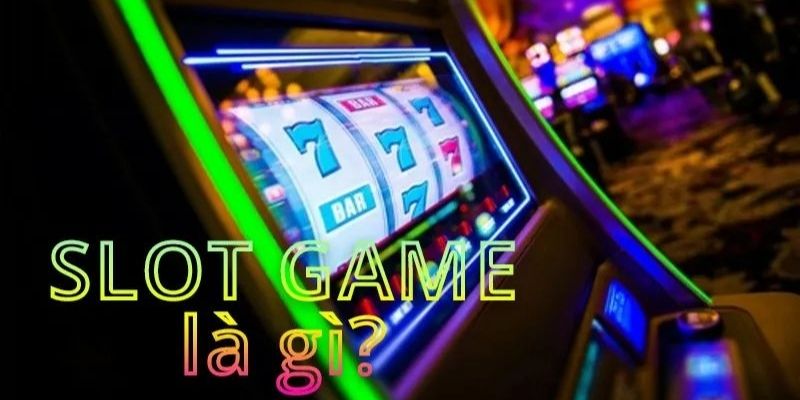 Tổng quan về Slot game giải trí hấp dẫn 