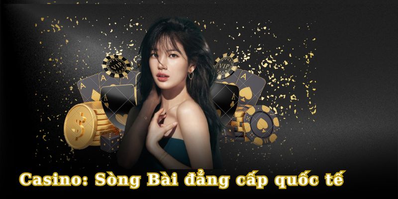 Casino rất đẳng cấp